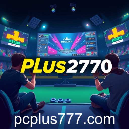 Gaming Trends and Market Dynamics: The Rise of Plus777